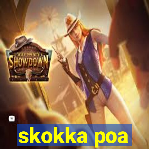 skokka poa